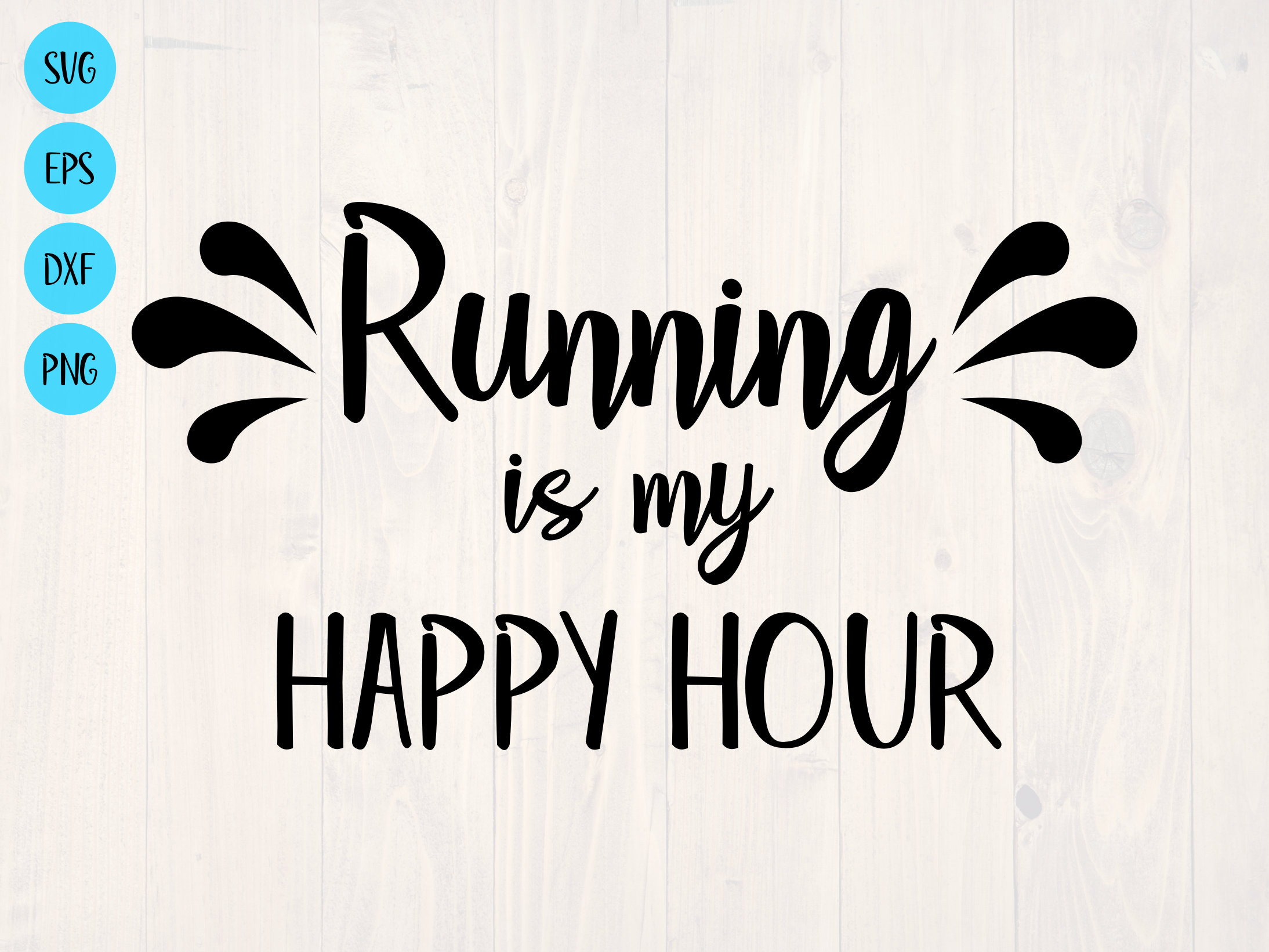 Running is My Happy Hour SVG is a Funny Jogging and Workout - Etsy