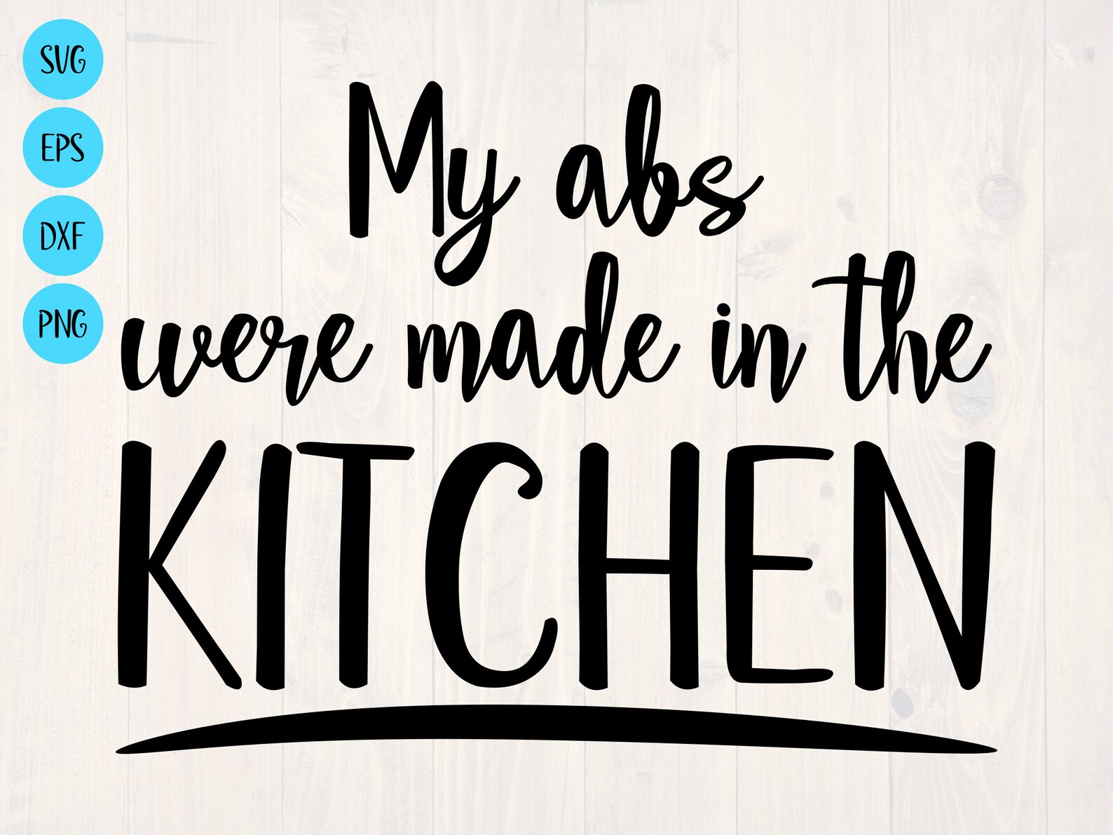 My Abs Were Made in the Kitchen SVG is a Fun Gym Shirt Design Etsy