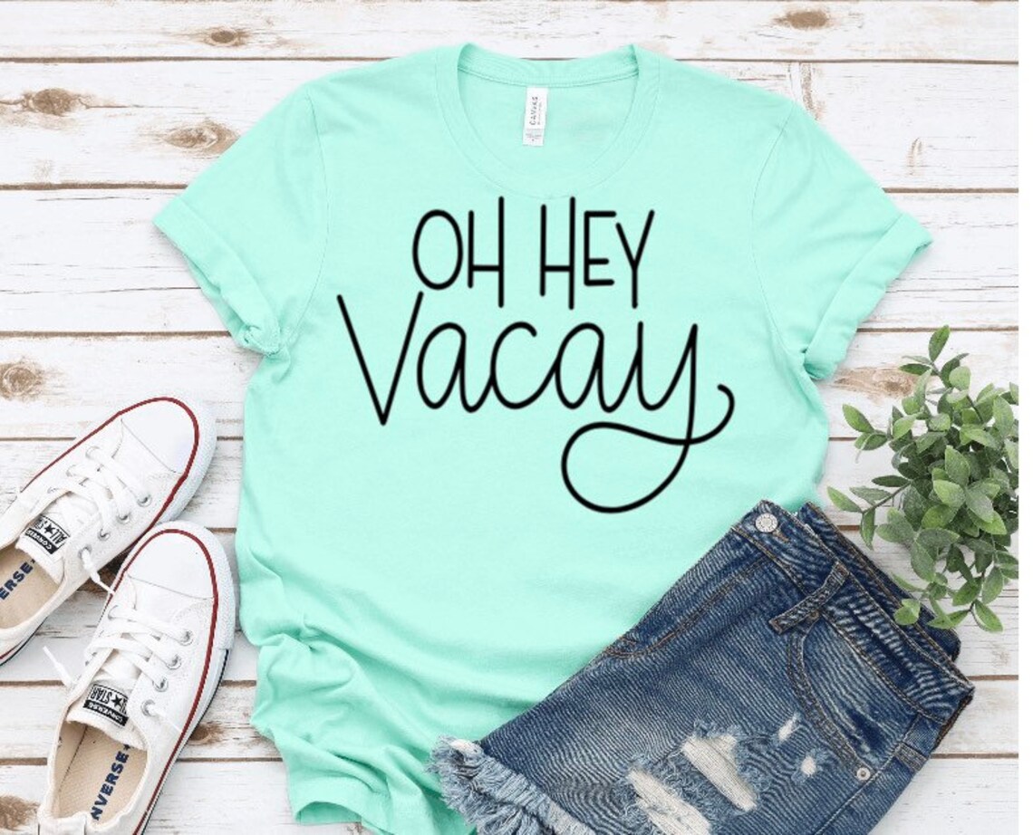 Vacation Shirts for Women Oh Hey Vacay Oh Hey Vacay Vacay | Etsy