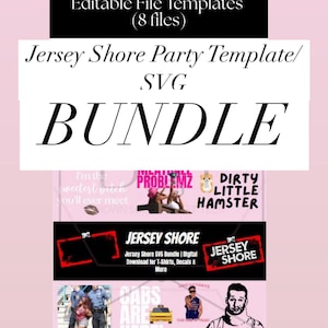 Templates & SVG Bundle Jersey Shore Party Decor – Digital Download