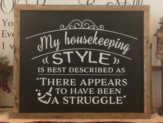 Farmhouse Sign | Housekeeping Style | Wood Sign