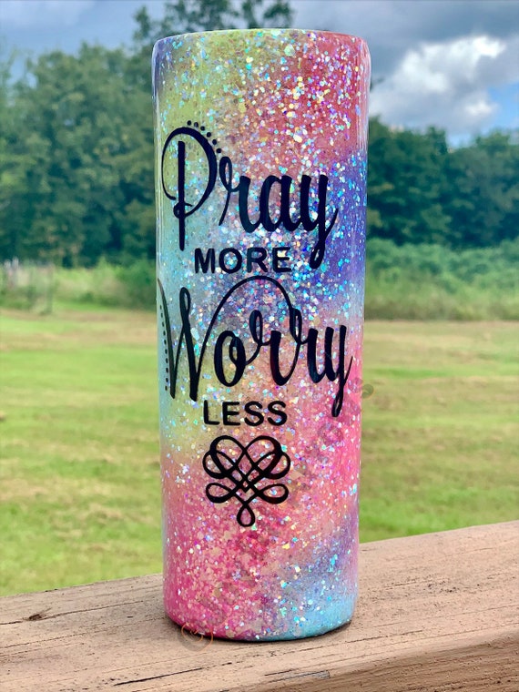 Rainbow Opal Glitter Tumbler | Pray More Worry Less | Custom Glitter Tumbler