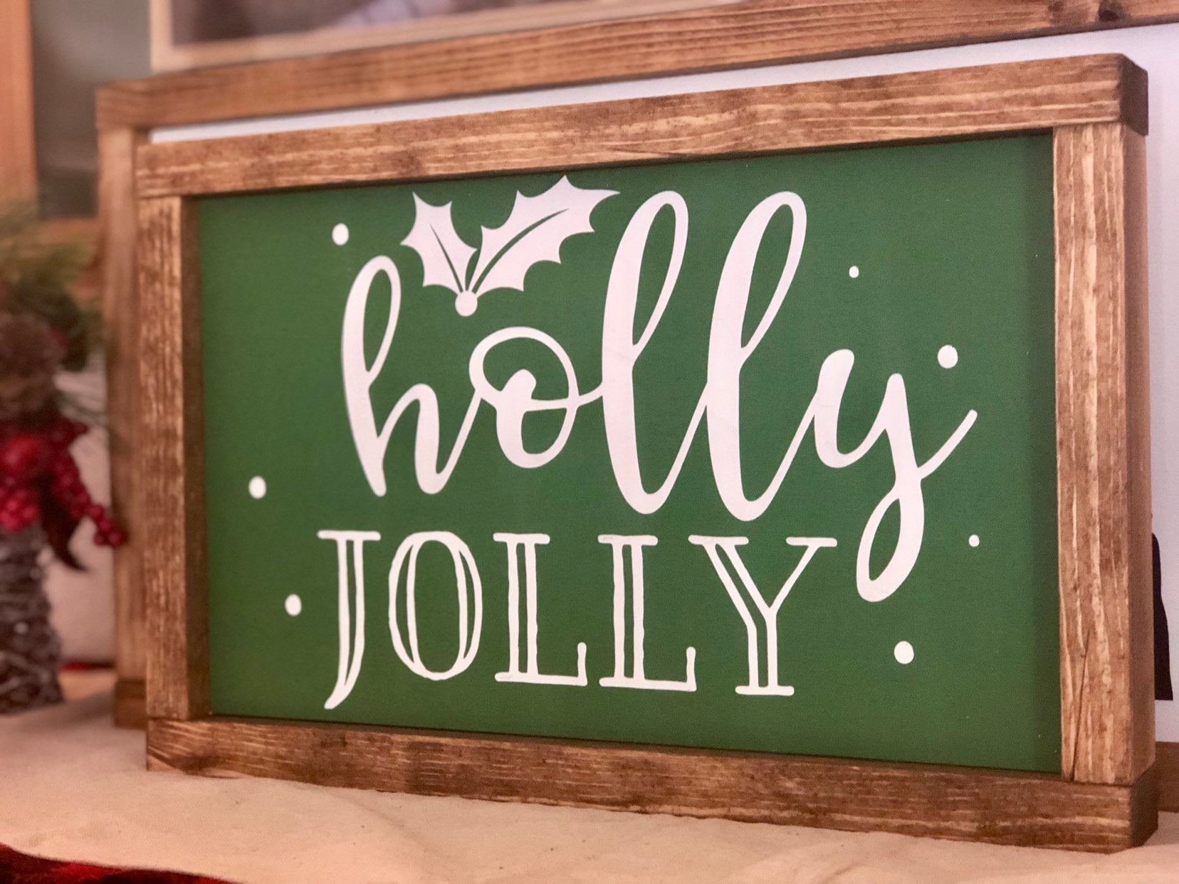 Christmas Sign Holly Jolly Farmhouse Sign Christmas