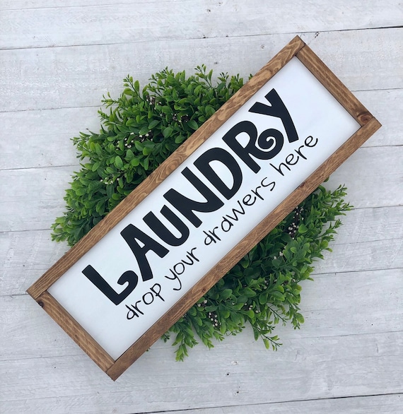 Laundry:Drop your drawers here | Farmhouse Sign| Modern Farmhouse | Laundry Room Sig