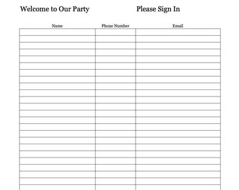 以下が含まれることがあります： 「Welcome to Our Party」と「Please Sign In」という文字が書かれた空白のサインインシート。シートには、名前、電話番号、メールアドレスの欄があります。