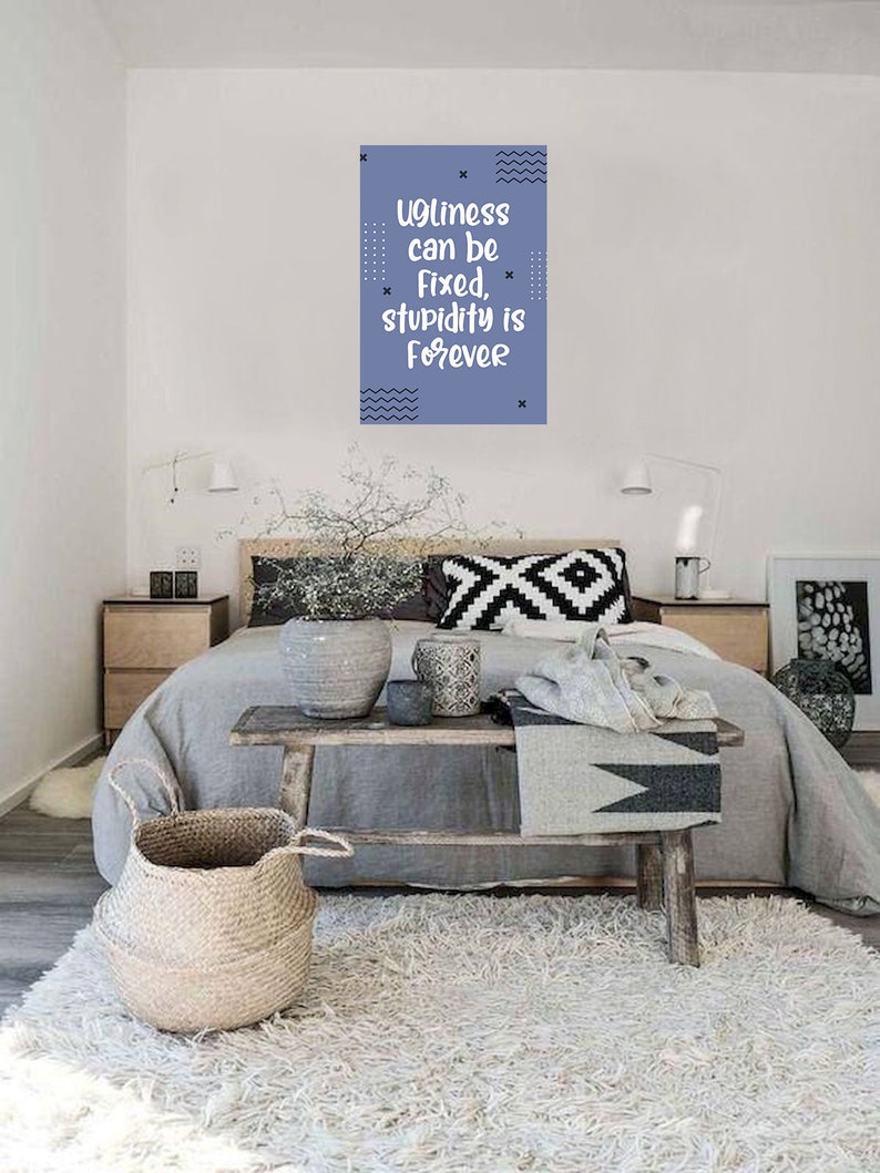 Ironische Poster Lustige Sarkasmus Zitate Kunst Hasslichkeit Etsy