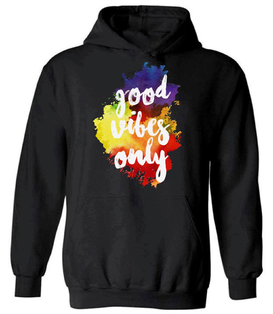 Good Vibes Only Hoodie Positive Rainbow Sweatshirt 1 | Etsy
