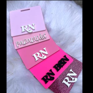 Acrylic Badge Buddy, Personalized Badge Holder, Gift for Nurse, RN, Doctor, Technician, Many Color & Size Options, glitter badge buddy, RN