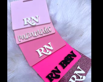 Acrylic Badge Buddy, Personalized Badge Holder, Gift for Nurse, RN, Doctor, Technician, Many Color & Size Options, glitter badge buddy, RN