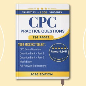 May include: A white and blue book titled "CPC Practice Questions" with the text "Trusted by +2500 Students." The book includes 134 pages and is labeled as the 2026 edition. It features a "Your Success Toolkit" section and a 4.9/5 rating.