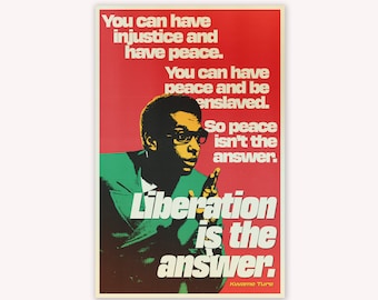 Liberation is the Answer - Kwame Ture