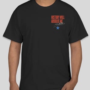 History Will Absolve Me MISPRINT T-shirt