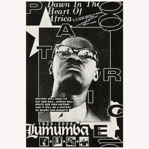 May include: Black and white poster featuring a portrait of a man wearing glasses. The poster includes text that reads "Dawn In The Heart Of Africa" and "History will have its say one day... Africa will write her own history and it will be a history of glory and dignity."