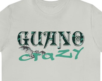 Bat Sh!t Crazy - Unisex Jersey Kurzarm T-Shirt