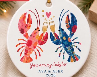 You Are My Lobster Ornament, Funny Personalized Couple Christmas Ornament, Custom Anniversary Gift, Boyfriend Girlfriend Christmas Gift