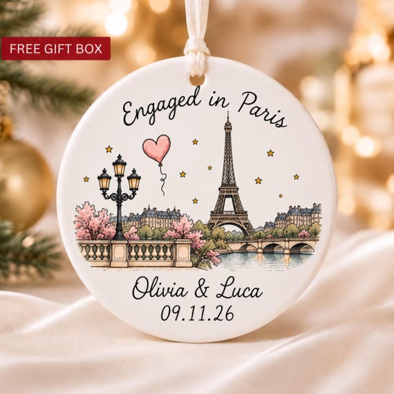 Personalized Engagement Ornament,  Couple Ornament, Custom Proposal Keepsake, First Christmas Engaged, Paris Ornament, Engagement Gift