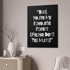 Leinwand gespannt, lustiges Geschenk für Papa, Wohnkultur, Vatertagsgeschenk, einzigartiges Kunstwerk, humorvolle Bürodekoration, KOSTENLOSER VERSAND