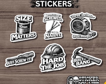 Funny Tool Stickers | Blue Collar Humor Decals (Waterproof Vinyl)