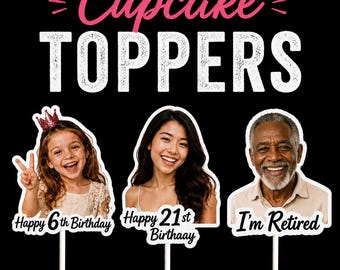 Happy Birthday or ANY occasion Personalized Photo Cupcake Toppers  – 2 inch - Your Photo , Your Age, Your Text