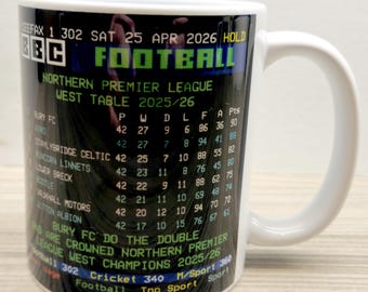 Bury Football Club Northern Premiere League West Champions 2025/2026 League Position and Game Retro Ceefax Mug Coffee / Tea Mug