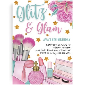 May include: A white invitation card with the words "Glitz & Glam" in teal and pink, and "AVA'S 8TH BIRTHDAY". The design includes makeup brushes, perfume, lipstick, nail polish, and gold stars. Floral accents are also present.