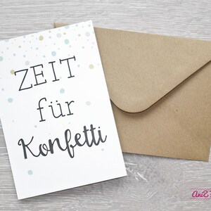 Postkarte, Geburtstagskarte, mit Briefumschlag, Karte, Grußkarte, Party, Geschenk, Geschenkkarte, Konfetti,Zeit für Konfetti,Einladungskarte