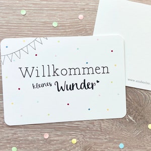 Karte zur Geburt, Willkommen kleines Wunder, Unisex,Glückwunschkarte Geburt,Babykarte,Geburtskarte,mit Briefumschlag,Grußkarte,Geschenkkarte
