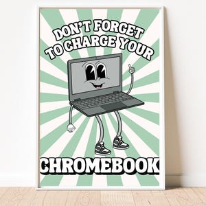 Charge Your Chromebook - Retro Classroom Poster Art Print