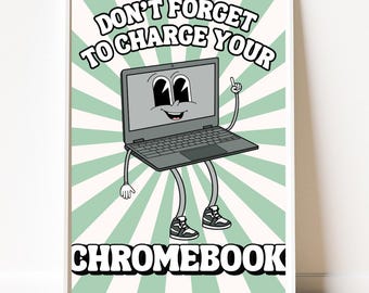 Charge Your Chromebook - Retro Classroom Poster Art Print