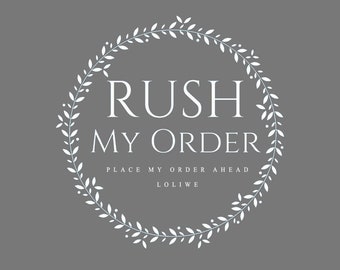 Rush My Order  - LOLIWE