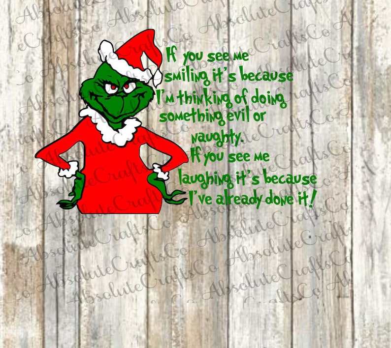 Grinch Christmas Naughty SVG Funny Quote Cut File | Etsy