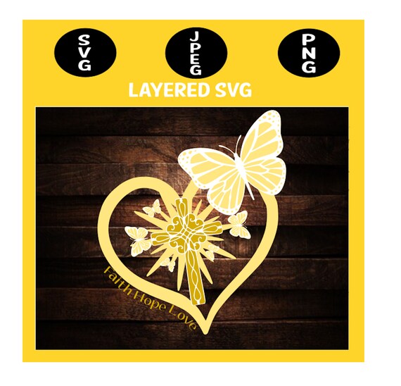 Download Faith Hope Love Cross Svg Cut File Butterflies Heart Etsy