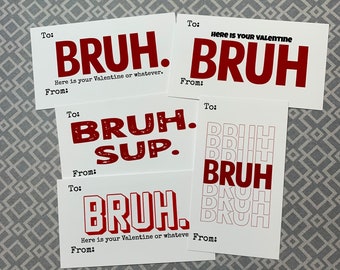 BRUH, Modern, Funny Kids Valentine Card set of 10 - Perfect for Preteen, Tween, Teen