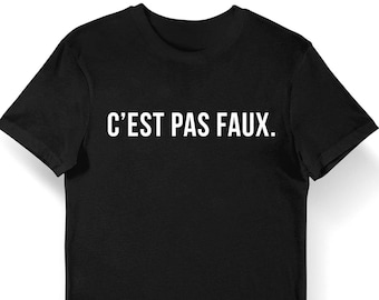 Kaamelott | Citation Perceval | C'est pas faux | T-shirt Bio Homme Femme Enfant et Body Bébé Humour Série TV