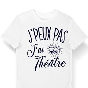 | Theatre I can not I have Theatre | Bio Men&#39;s Children&#39;s T-shirt and Body Baby Collection For Actor Comedian
