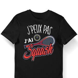 | Squash Non posso avere Squash | T-shirt bio per bambini per bambini e body baby humor / divertente / collezione divertente per squash player