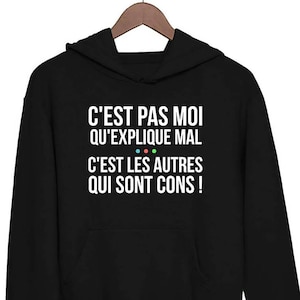 Kaamelott-sweatshirt | Ik ben het niet die slecht uitlegt, het zijn de anderen die dom zijn! | Unisex sweatshirt en capuchon