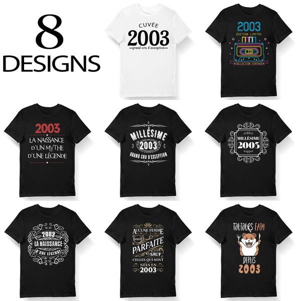 Idée Cadeau anniversaire 20 ans année 2003 | T-shirt Bio Homme et Femme Sweat et Mug l 8 designs originaux humoristiques