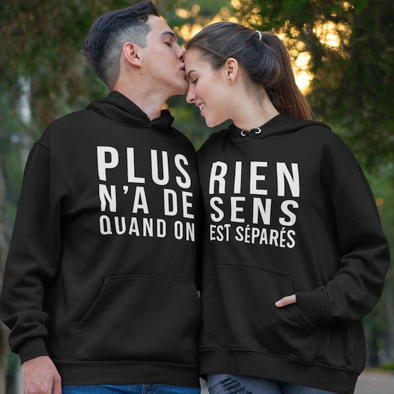 Plus n'a de sens quand on est séparés Cadeau Couple Sweat avec ou sans  Capuche Unisexe -  Canada