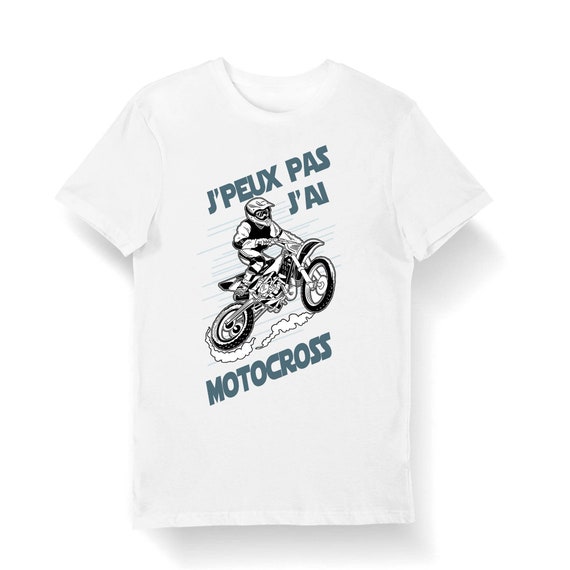 Motocross J'peux pas j'ai Motocross T-shirt Bio Homme Femme Enfant