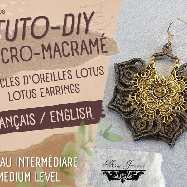 Kit pour création de boucles d'oreilles LOTUS - Tuto DIY YouTube : Mme Jeannette -Les Tutos