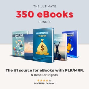 May include: An image showcasing a bundle of 350 eBooks. The covers feature titles like "Millionaire Theory" and "Automating Online Business." The text highlights the collection as the #1 source for eBooks with reseller rights.