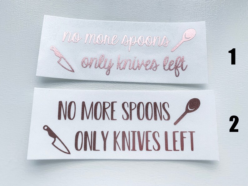 No More Spoons Only Knives Decal Spoonie Yeti Tumbler Etsy