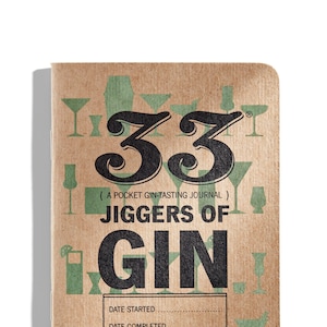 Original Gin Journal - 33 Jiggers of Gin Notebook and Diary