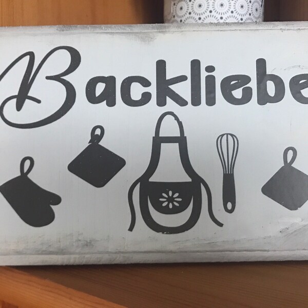 Holzschild "Backliebe"