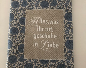 Bible cover "Everything you do, be done in love" Schlachterbibel 2000