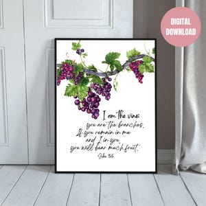 I am the vine John 15:5 Wall Art, Scripture Wall Art Digital Download, Christian Home Decor,watercolor Scripture Print, Bible Verse Wall Art