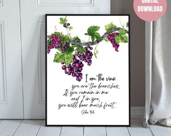 I am the vine John 15:5 Wall Art, Scripture Wall Art Digital Download, Christian Home Decor,watercolor Scripture Print, Bible Verse Wall Art