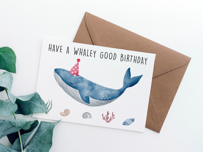 Whales Birthday Card, Have a Whaley Good Birthday, Happy Birthday Card ...