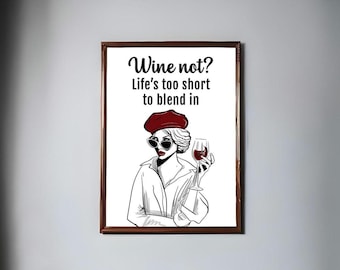 Wine Not Printable Wall Art, Chic Woman with Wine, Minimalist Wall Art, Printable Kitchen Decor, Retro Vintage Style Restaurant Wine Bar Art